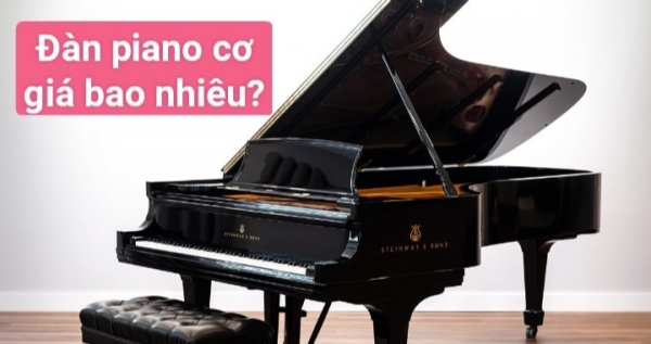 GIÁ BÁN ĐÀN PIANO CƠ HIỆN NAY